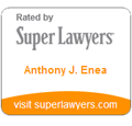 Rated by Super Lawyers, Anthony J. Enea